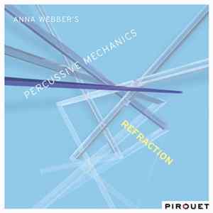 Anna Webber's Percussive Mechanics - Refraction Mp3