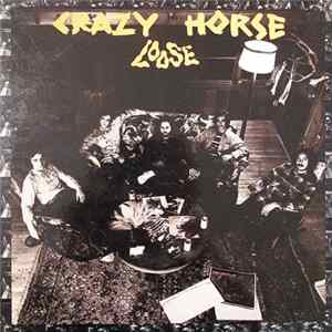 Crazy Horse - Loose Mp3