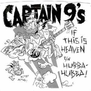Captain 9's - If This Is Heaven Mp3