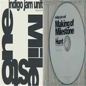 Indigo Jam Unit - Milestone / Making Of Milestone Mp3