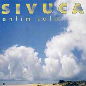 Sivuca - Enfim Solo Mp3