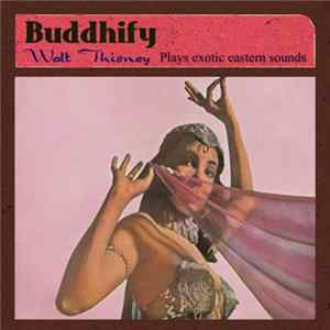 Walt Thisney - Buddhify Mp3