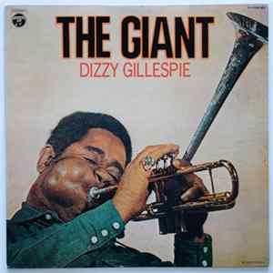 Dizzy Gillespie - The Giant Mp3