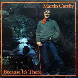 Martin Carthy - Because It's There Mp3