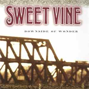 Sweet Vine - Downside Of Wonder Mp3