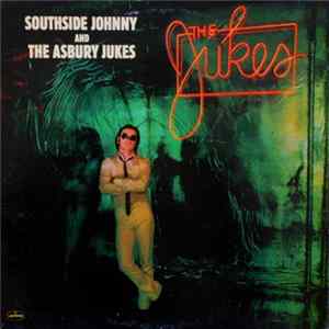 Southside Johnny & The Asbury Jukes - The Jukes Mp3