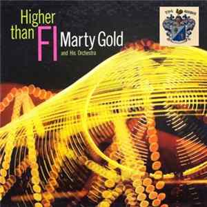 Marty Gold And His Orchestra - Higher Than Fi Mp3