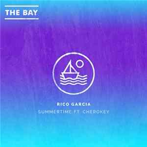 Rico Garcia Ft. Cherokey - Summertime Mp3