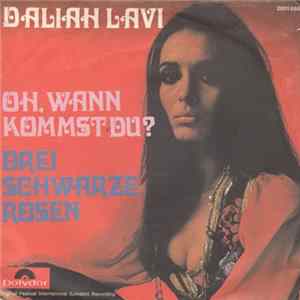 Daliah Lavi - Oh, Wann Kommst Du? / Drei Schwarze Rosen Mp3