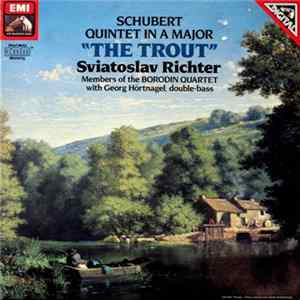 Sviatoslav Richter - Schubert Quintet In A Major "The Trout" Mp3