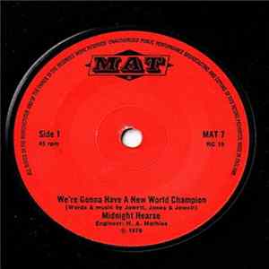 Midnight Hearse - We're Gonna Have A New World Champion Mp3