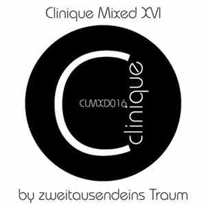 zweitausendeins Traum - Clinique Mixed XVI Mp3