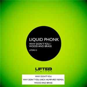 Liquid Phonk - Why Don't You / Wood & Brass Mp3