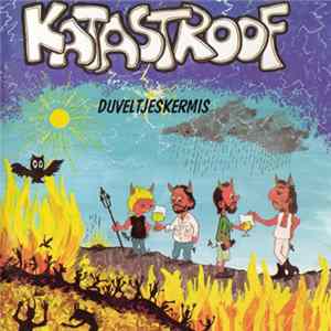 Katastroof - Duveltjeskermis Mp3