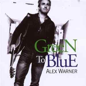 Alex Warner - Green to Blue Mp3