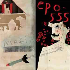 epo-555 - Mafia Mp3