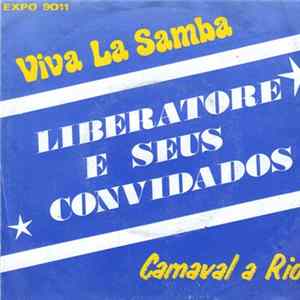 Liberatore E Seus Convidados - Viva La Samba Mp3