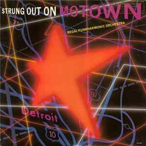 Regal Funkharmonic Orchestra - Strung Out On Motown Mp3