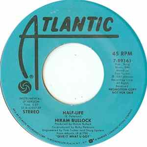 Hiram Bullock - Half-Life Mp3