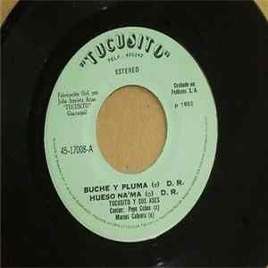 Tucusito y Sus Ases - Buche Y Pluma Mp3