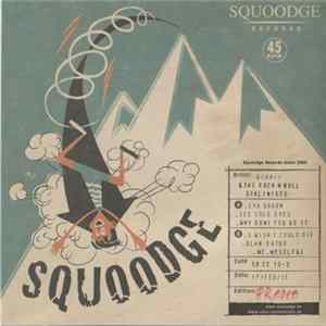 Gerrit & The Rock N Roll Stalinists - Squoodge Collectors Club 2 Mp3