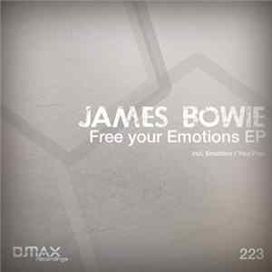 James Bowie - Free Your Emotions EP Mp3