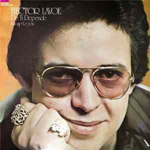 Hector Lavoe - De Ti Depende Mp3