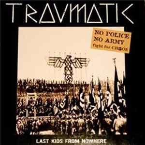 Traumatic - Last Kids From Nowhere Mp3