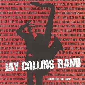 Jay Collins Band - Poem For You Today Mp3