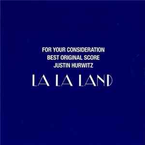Justin Hurwitz - La La Land (For Your Consideration - Best Original Score) Mp3