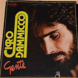 Ciro Dammicco - Gente Mp3