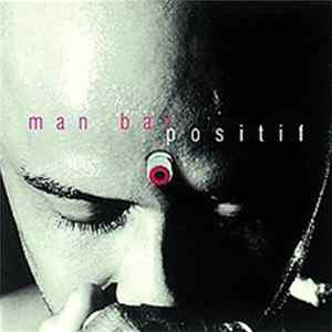 Man Bai - Positif Mp3