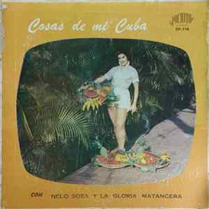 Nelo Sosa Y La Gloria Matancera - Cosas De Mi Cuba Mp3