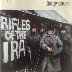 Wolfe Tones - Rifles Of The I.R.A. Mp3