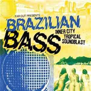 Various - Far Out Presents: Brazilian Bass Mp3