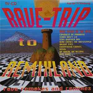 Various - Rave Trip To Remixland Mp3