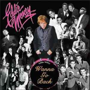 Eddie Money - Wanna Go Back Mp3