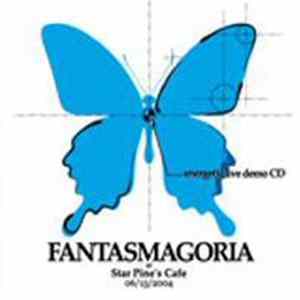 Fantasmagoria - At Star Pine's Cafe: An Energetic Live Demo CD Mp3