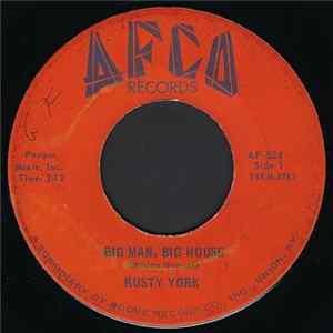 Rusty York - Big Man Big House / Crazy Mp3