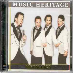 Metallica - Music Heritage Mp3