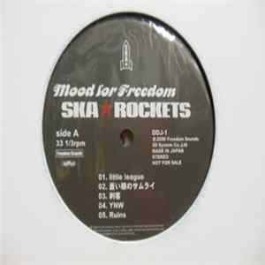 Ska★Rockets - Mood For Freedom Mp3