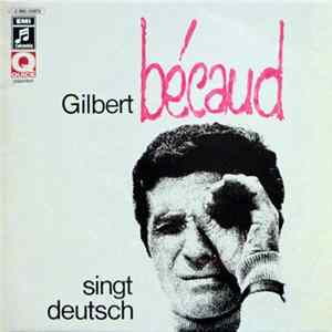 Gilbert Bécaud - Singt Deutsch Mp3