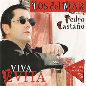 Los Del Mar Featuring Pedro Castaño - Viva Evita Mp3