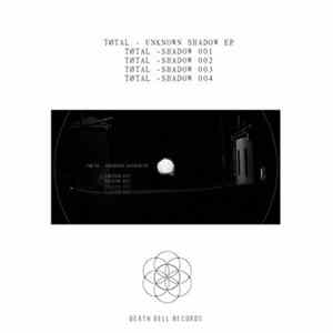 Tøtal - Unknown Shadow EP Mp3