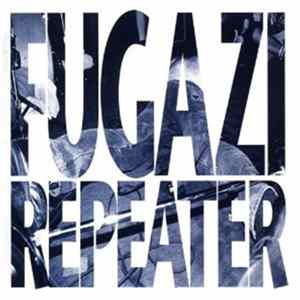 Fugazi - Repeater Mp3