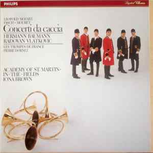 L. Mozart • Fasch • Mouret • Baumann • Vlatković • Academy Of St. Martin-In-The-Fields • Brown - Concerti Da Caccia Mp3