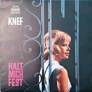 Knef - Halt Mich Fest Mp3