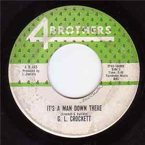 G.L. Crockett - It's A Man Down There / Every Hour, Every Day Mp3