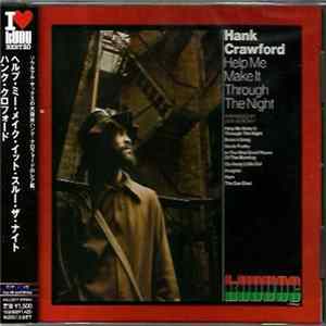 Hank Crawford - Help Me Make It Through The Night Mp3