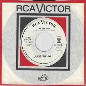 The Dynamics - I Need Your Love / Love Me Mp3